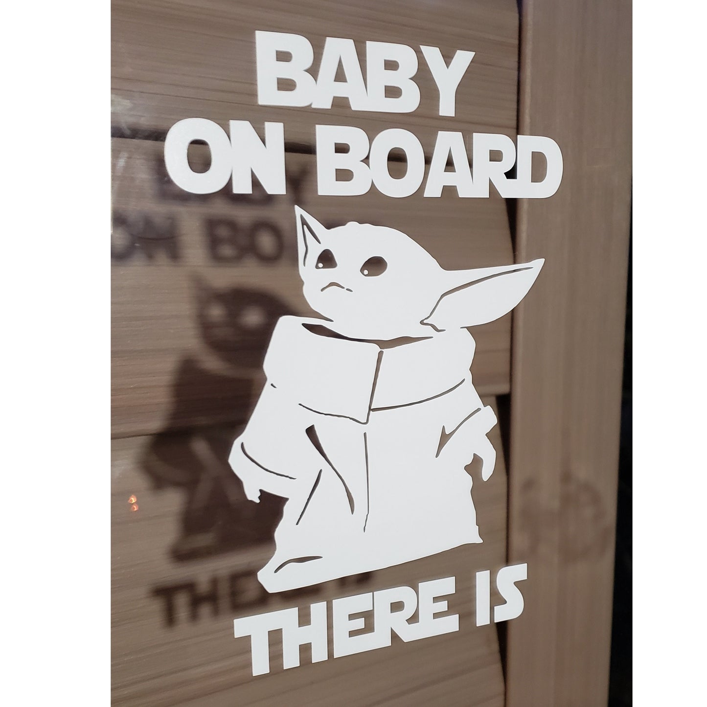 Baby on Board There Is / the Mandalorian / the Child / Vinyl Sticker Decal to apply to car, truck, van window or body