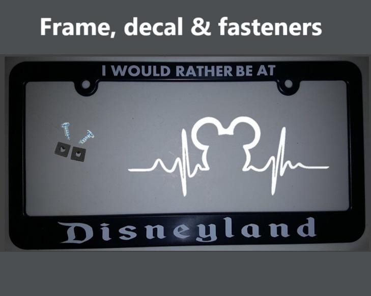 Novelty License Plate Frame + Bonus Decal: "I Would Rather Be At Disneyland" Great gift for the fan of all things Disneyana